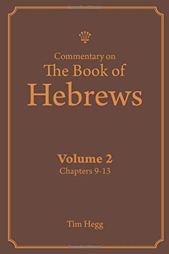 Beispielbild fr Commentary on the Book of Hebrews: Volume 2, Chapters 9-13 zum Verkauf von Dalton Books