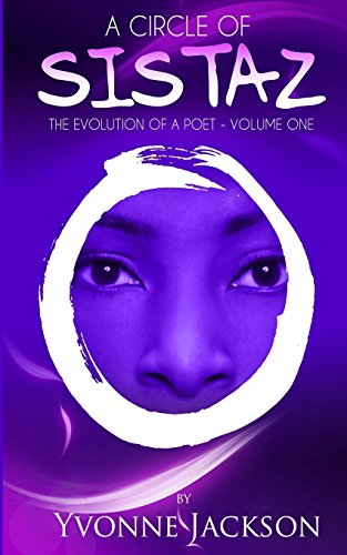 Stock image for A Circle Of Sistaz: The Evolution of a Poet for sale by Lucky's Textbooks