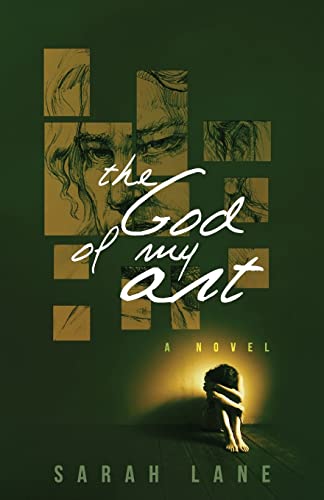 The God of My Art: A Novel (9780991672301) by Lane, Sarah