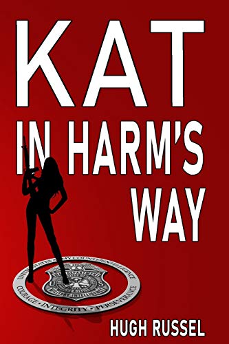 Stock image for Kat in Harm's Way for sale by THE SAINT BOOKSTORE