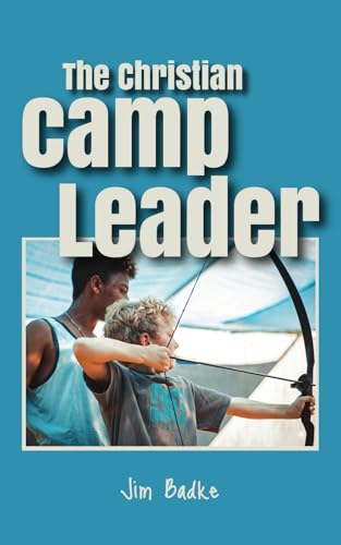 

The Christian Camp Leader