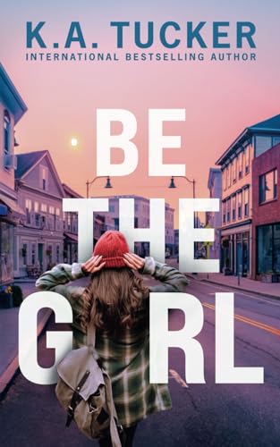 Stock image for Be The Girl for sale by HPB-Diamond