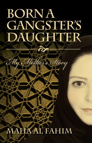 Beispielbild fr Born a Gangster's Daughter: My Mother's Story zum Verkauf von SecondSale