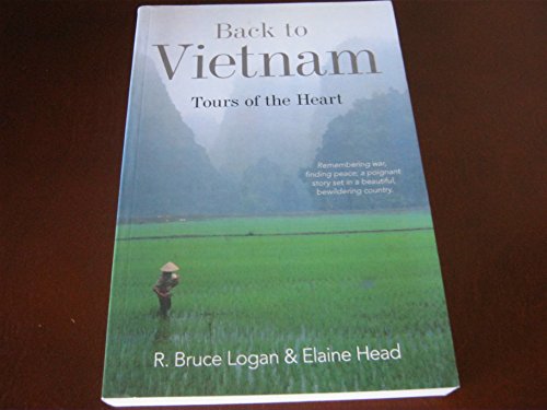 Stock image for Back to Vietnam: Tours of the Heart for sale by Books From California