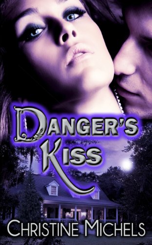 Stock image for Danger's Kiss for sale by THE SAINT BOOKSTORE