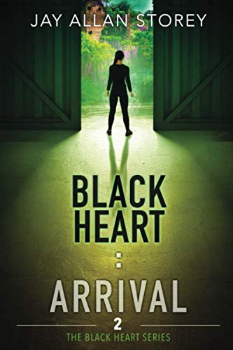 Stock image for Black Heart : Arrival (Black Heart Series, Book 2) for sale by GF Books, Inc.