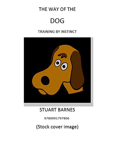 Beispielbild fr The Way of the Dog: Training by Instinct zum Verkauf von Reuseabook