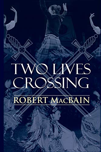 9780991801718: Two Lives Crossing