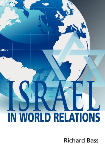 Beispielbild fr Israel in World Relations zum Verkauf von Books From California