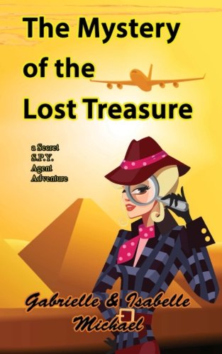 Imagen de archivo de The Mystery of the Lost Treasure (a Secret SPY Agent adventure) a la venta por RiLaoghaire