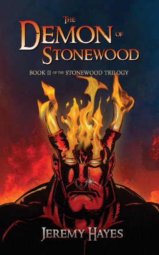 Stock image for The Demon of Stonewood: Book II of the Stonewood Trilogy for sale by Lucky's Textbooks