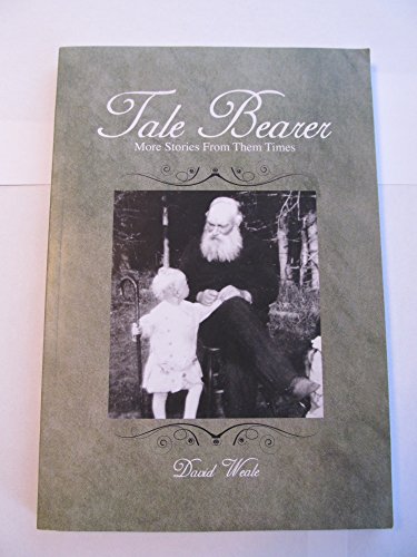 Beispielbild fr Tale Bearer: More Stories from Them Times zum Verkauf von ThriftBooks-Dallas