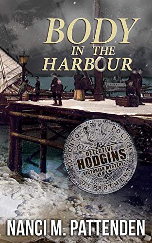 Stock image for Body in the Harbour (Detective Hodgins Victorian Murder Mysteries) for sale by GF Books, Inc.
