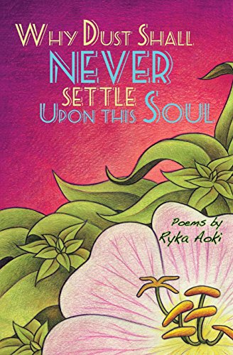 Stock image for Why Dust Shall Never Settle Upon This Soul for sale by ThriftBooks-Atlanta
