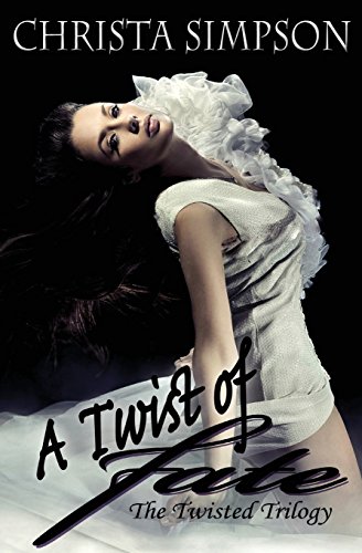Stock image for A Twist of Fate (The Twisted Series) for sale by Lucky's Textbooks