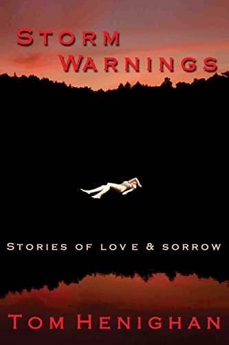 Stock image for Storm Warnings: stories of love and sorrow for sale by THE SAINT BOOKSTORE