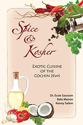Stock image for Spice & Kosher - Exotic Cuisine of the Cochin Jews for sale by BooksRun
