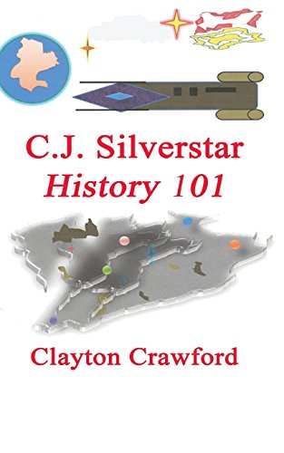 Beispielbild fr C.J. Silverstar: History 101 zum Verkauf von GF Books, Inc.