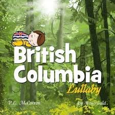 9780991946389: British Columbia Lullaby