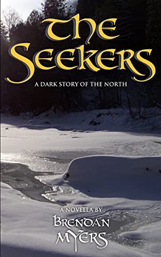 Stock image for The Seekers: A Dark Story of the North for sale by Lucky's Textbooks