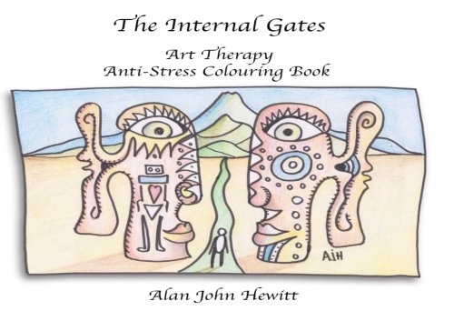 Beispielbild fr The Internal Gates: Art Therapy Anti-Stress Interactive (The Internal Highway) zum Verkauf von Revaluation Books