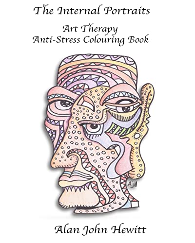 Beispielbild fr The Internal Portraits: Art Therapy Anti-Stress Colouring Book zum Verkauf von THE SAINT BOOKSTORE