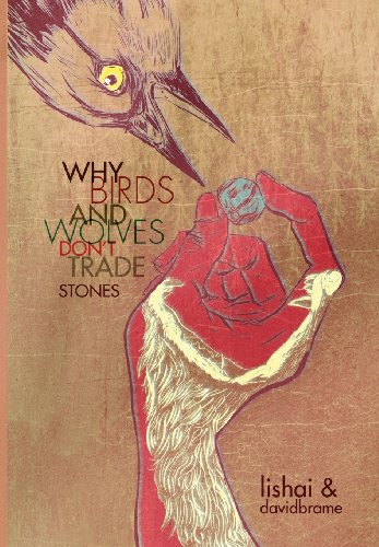 9780992015510: Why Bird's and Wolves Don't Trade Stones