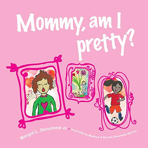 Stock image for Mommy, am I pretty? for sale by ThriftBooks-Atlanta