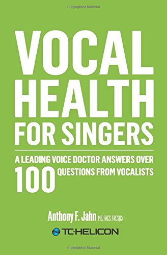 Imagen de archivo de Vocal Health for Singers: A Leading Voice Doctor Answers Over 100 Questions from Vocalists a la venta por ThriftBooks-Dallas