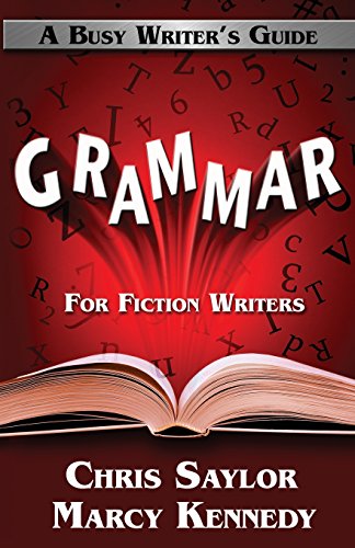 Stock image for Grammar for Fiction Writers (Busy Writer's Guides) for sale by SecondSale