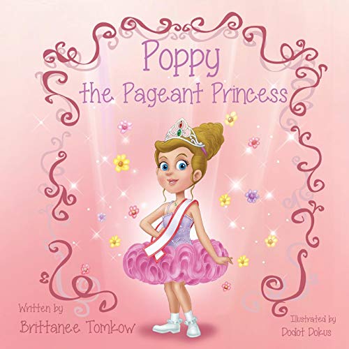 Beispielbild fr Poppy the Pageant Princess zum Verkauf von ThriftBooks-Atlanta