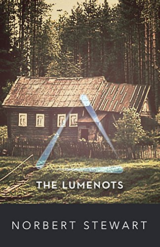 9780992043308: The Lumenots: Volume 1 (Griggory Semjonov Series)