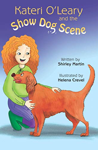 Stock image for Kateri O'Leary and the Show Dog Scene for sale by GF Books, Inc.