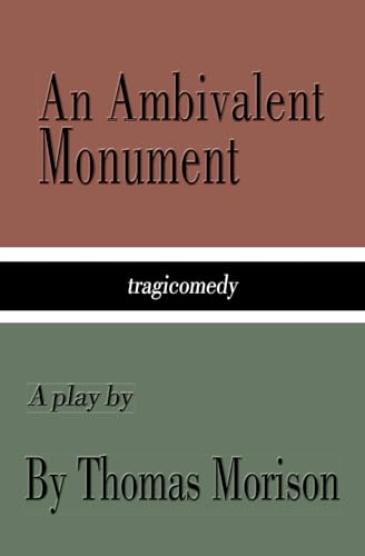 9780992075064: An Ambivalent Monument
