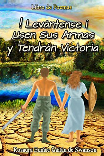 9780992104634: Levntense! Usen sus Armas y Tendrn Victoria (Spanish Edition)