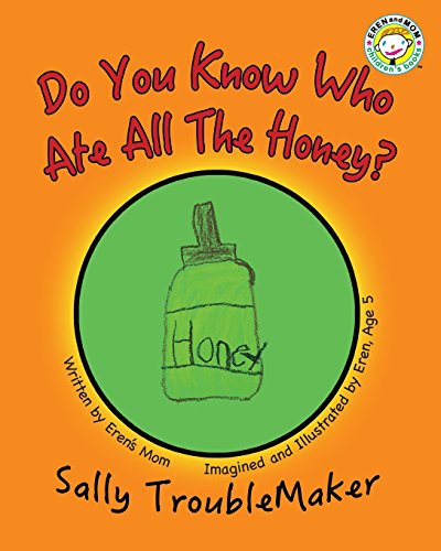 Stock image for Do You Know Who Ate All the Honey? (Sally Troublemaker) for sale by Lucky's Textbooks