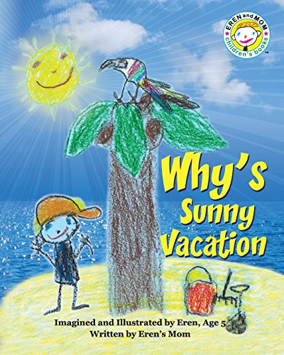 Stock image for Why's Sunny Vacation (The Boy Named Why) for sale by Lucky's Textbooks