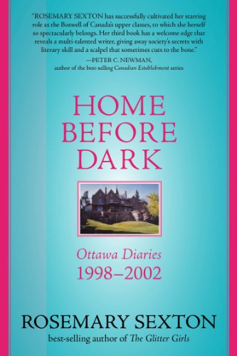 Home Before Dark: Ottawa Diaries 1998-2002