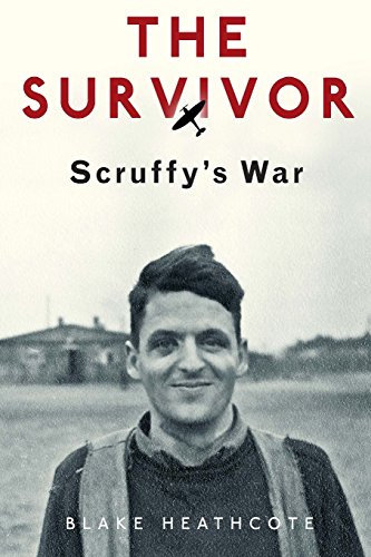 9780992122737: The Survivor: Scruffy's War