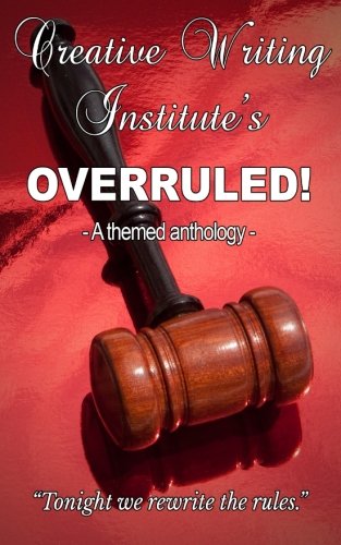 Imagen de archivo de Overruled!: (A themed anthology) a la venta por Revaluation Books