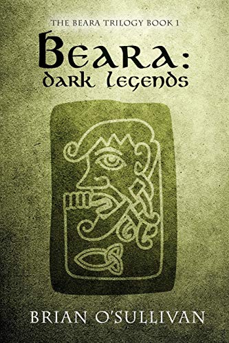 Stock image for Beara: Dark Legends: The Beara Trilogy: Book 1 for sale by HPB-Ruby