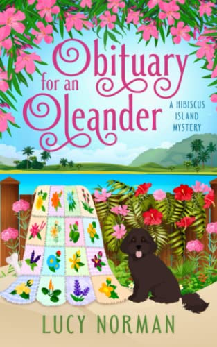 Beispielbild fr Obituary for an Oleander: A Hibiscus Island Mystery zum Verkauf von Better World Books