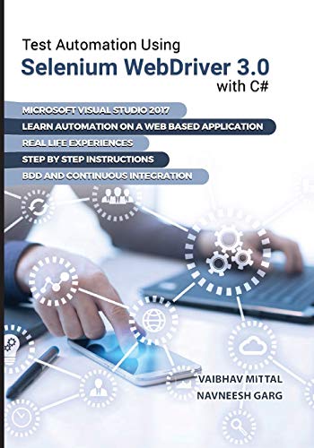 Stock image for Test Automation using Selenium Webdriver 3.0 with C# for sale by BooksRun
