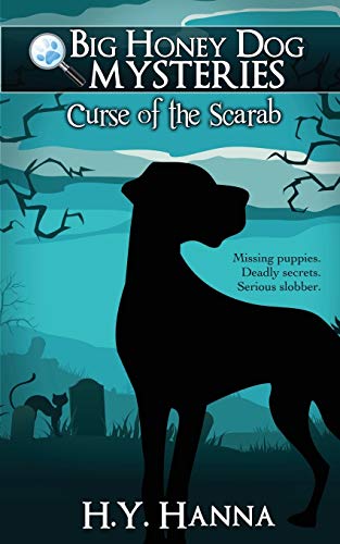 9780992315313: Big Honey Dog Mysteries #1: Curse of the Scarab: Volume 1