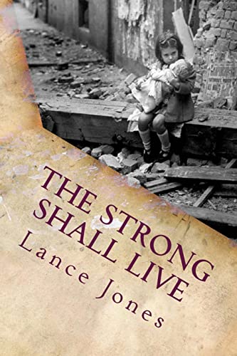 Stock image for The Strong Shall Live: The story of Gigi for sale by Lucky's Textbooks