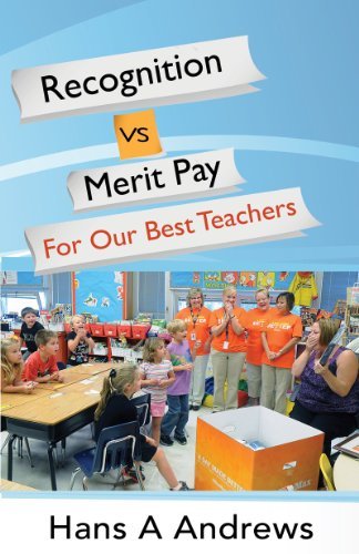 Beispielbild fr Recognition vs. Merit Pay For Our Best Teachers zum Verkauf von Wonder Book