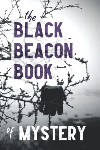 Stock image for The Black Beacon Book of Mystery (The Black Beacon Books of Mystery) for sale by GF Books, Inc.