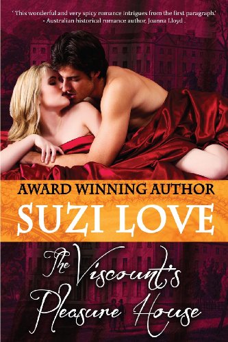 9780992345617: The Viscount's Pleasure House: Volume 1 (Irresistible Aristocrats)