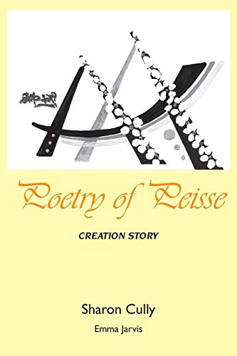 Stock image for Poetry of Peisse Creation Story for sale by PBShop.store US