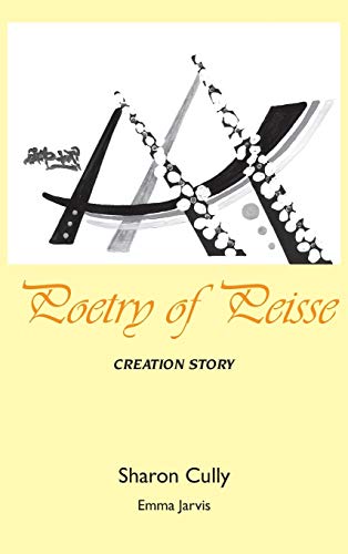 Stock image for Poetry of Peisse Creation Story for sale by PBShop.store US